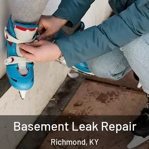  Basement Leak Repair Richmond, KY
