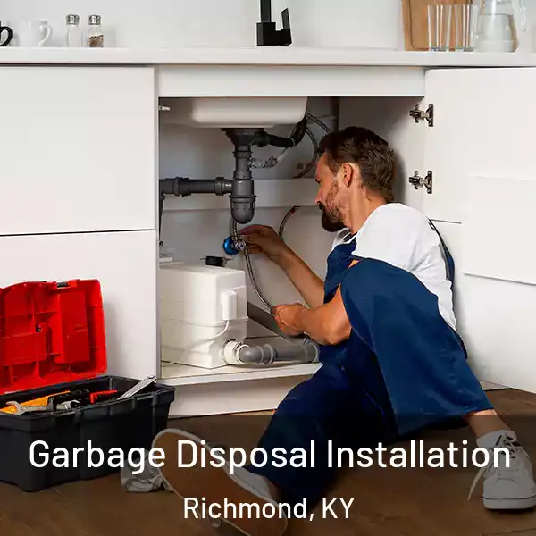  Garbage Disposal Installation Richmond, KY