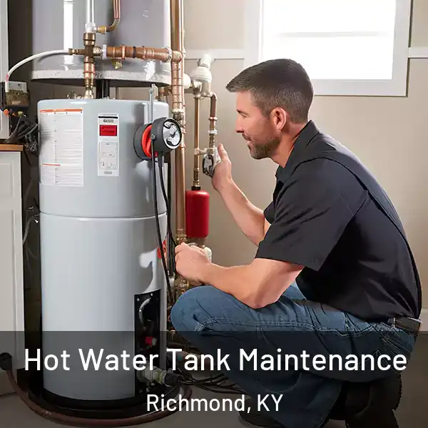  Hot Water Tank Maintenance Richmond, KY
