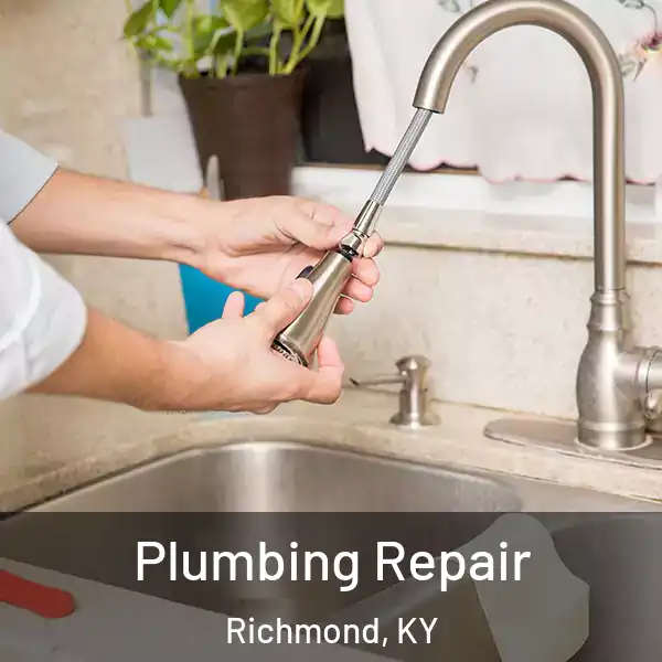  Plumbing Repair Richmond, KY