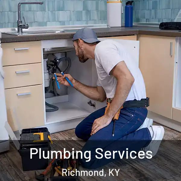  Plumbing Services Richmond, KY