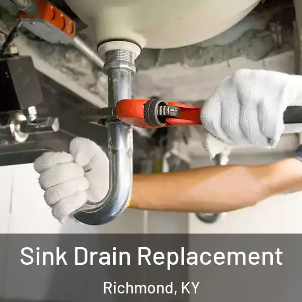  Sink Drain Replacement Richmond, KY