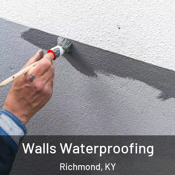  Walls Waterproofing Richmond, KY