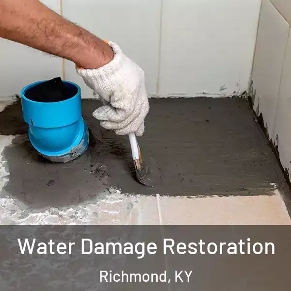  Water Damage Restoration Richmond, KY